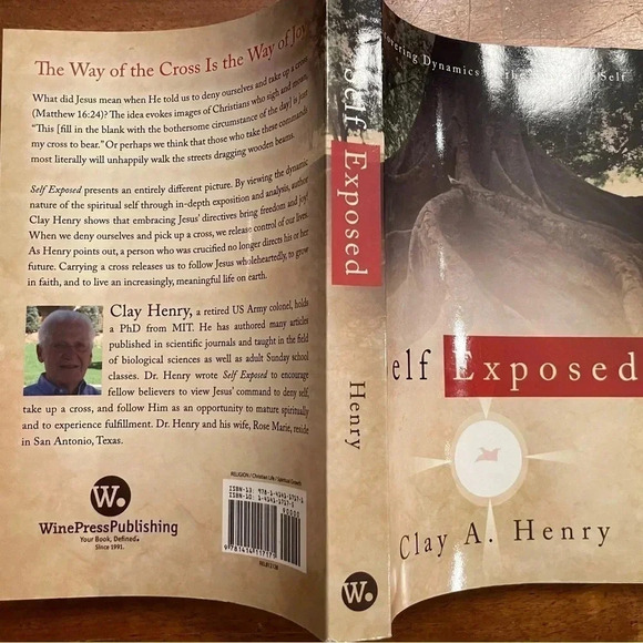 Self Exposed : Uncovering Dynamics of the Spiritual Self by Clay A. Henry (2010, - Picture 3 of 4
